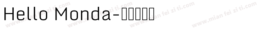 Hello Monda字体转换